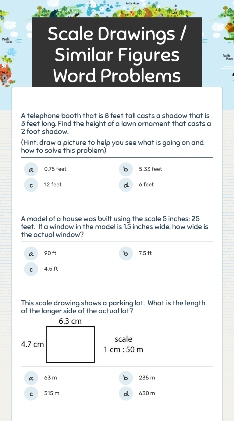 Scale Drawings / Similar Figures Word Problems Interactive Worksheet