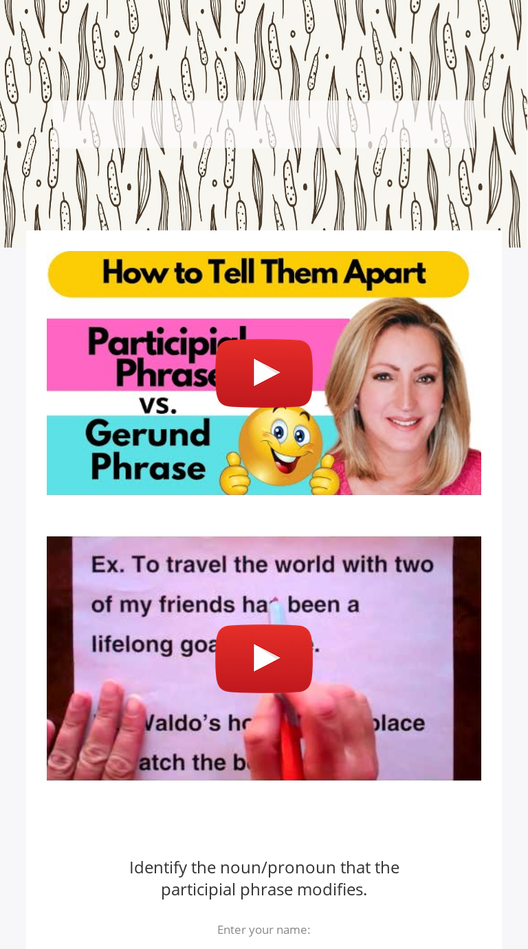 9 Campion: Participial Phrase & Infinitive Phrase worksheet preview image