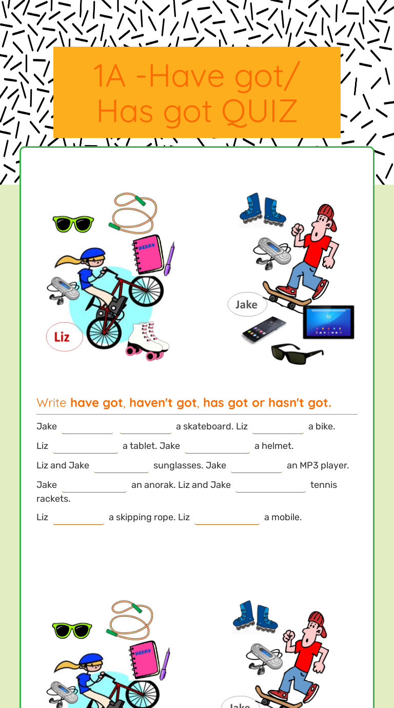 1A Have got/ Has got QUIZ Interactive Worksheet by Maria Fabiola