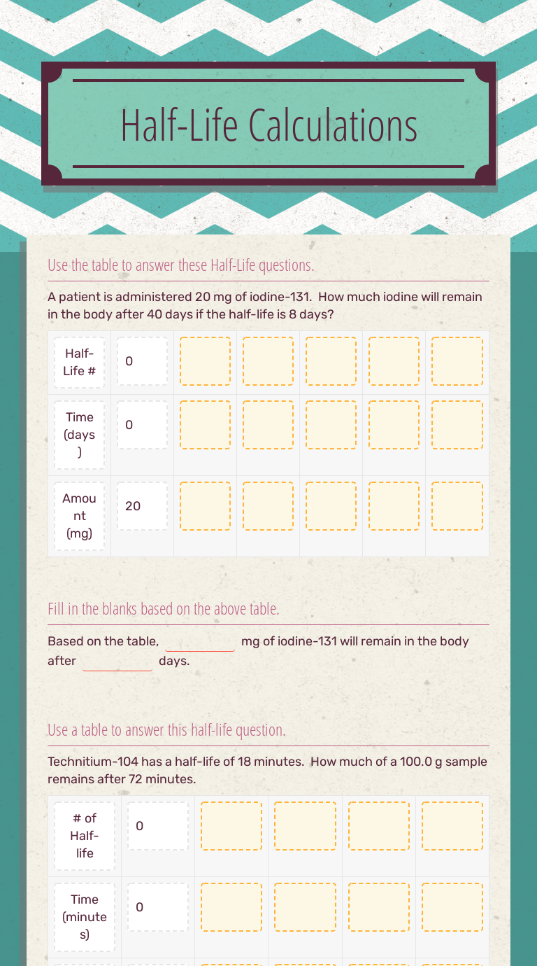 HalfLife Calculations Interactive Worksheet by Bassima AlKara Wizer.me