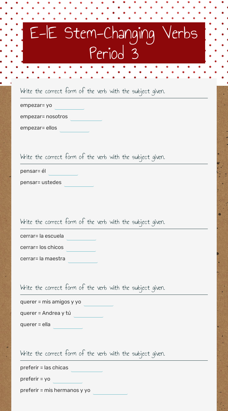 e ie stem changing verbs period 3 interactive worksheet by lorraine boothe wizer me