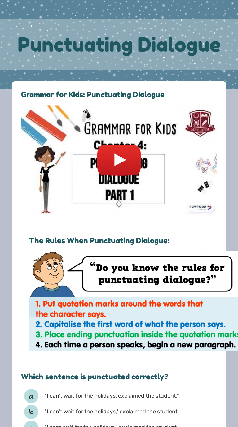 Punctuating Dialogue | Interactive Worksheet By Denise Bingham | Wizer.me