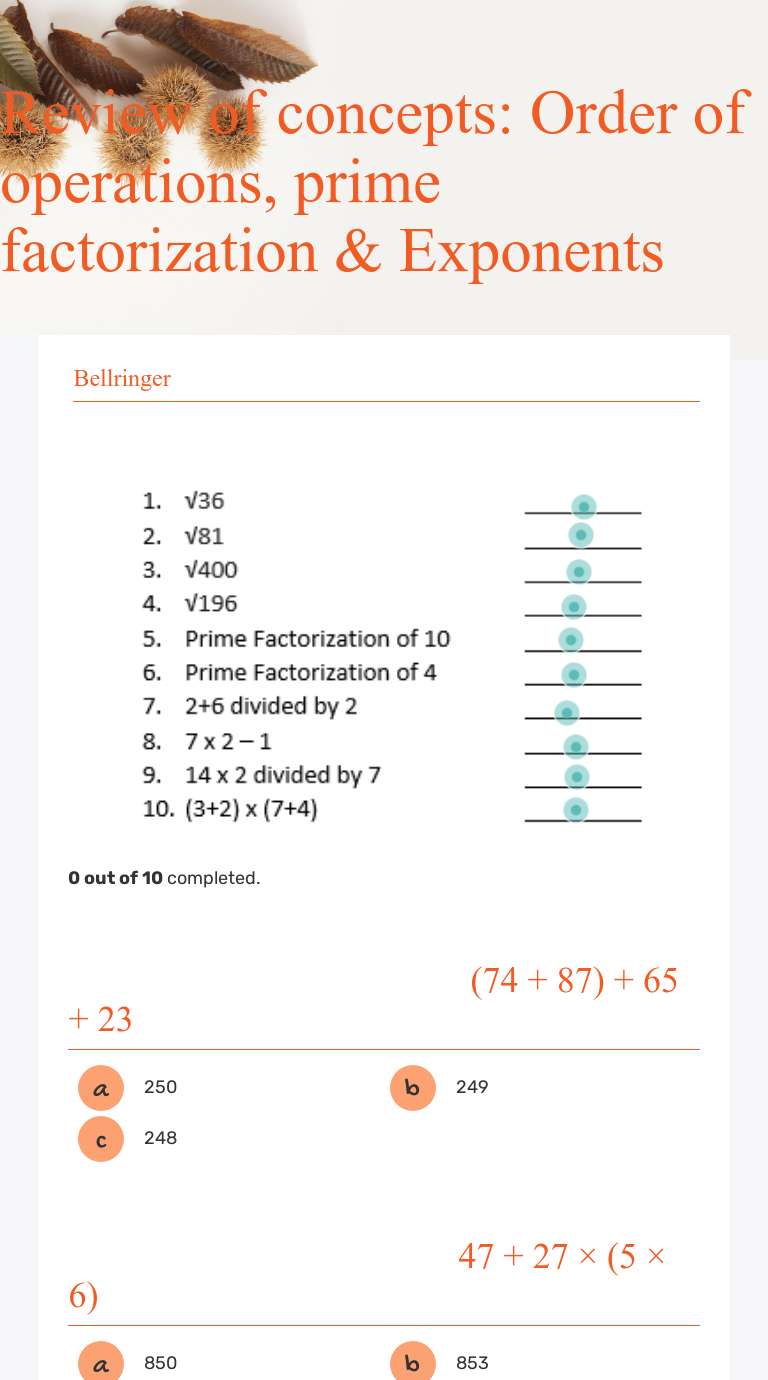 Review of concepts Order of operations, prime factorization & Exponents Interactive Worksheet
