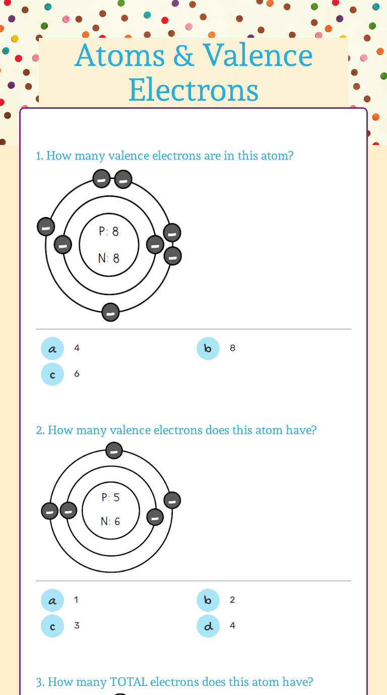Atoms & Valence Electrons  Interactive Worksheet by Billye Regarding Valence Electrons Worksheet Answers