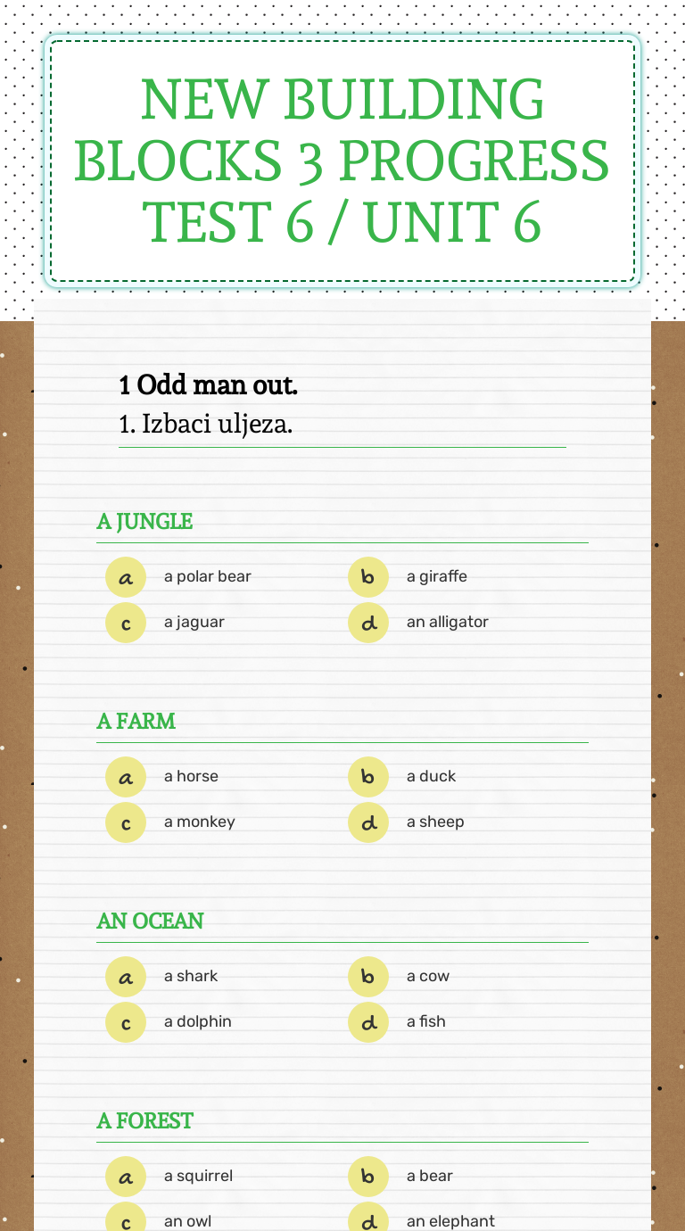NEW BUILDING BLOCKS 3
PROGRESS TEST 6 / UNIT 6 worksheet preview image
