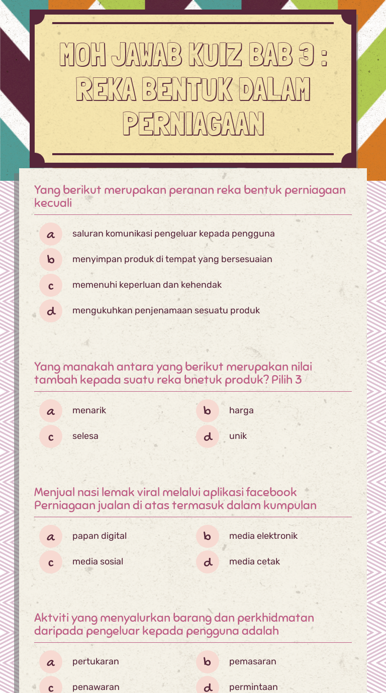 MOH JAWAB KUIZ                 
 BAB 3 : REKA BENTUK DALAM PERNIAGAAN worksheet preview image