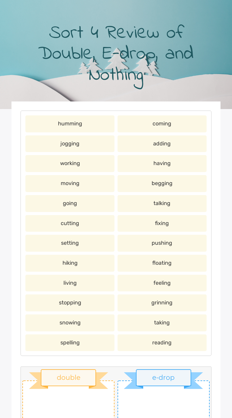 Sort 4 Review of Double, E-drop, and Nothing worksheet preview image