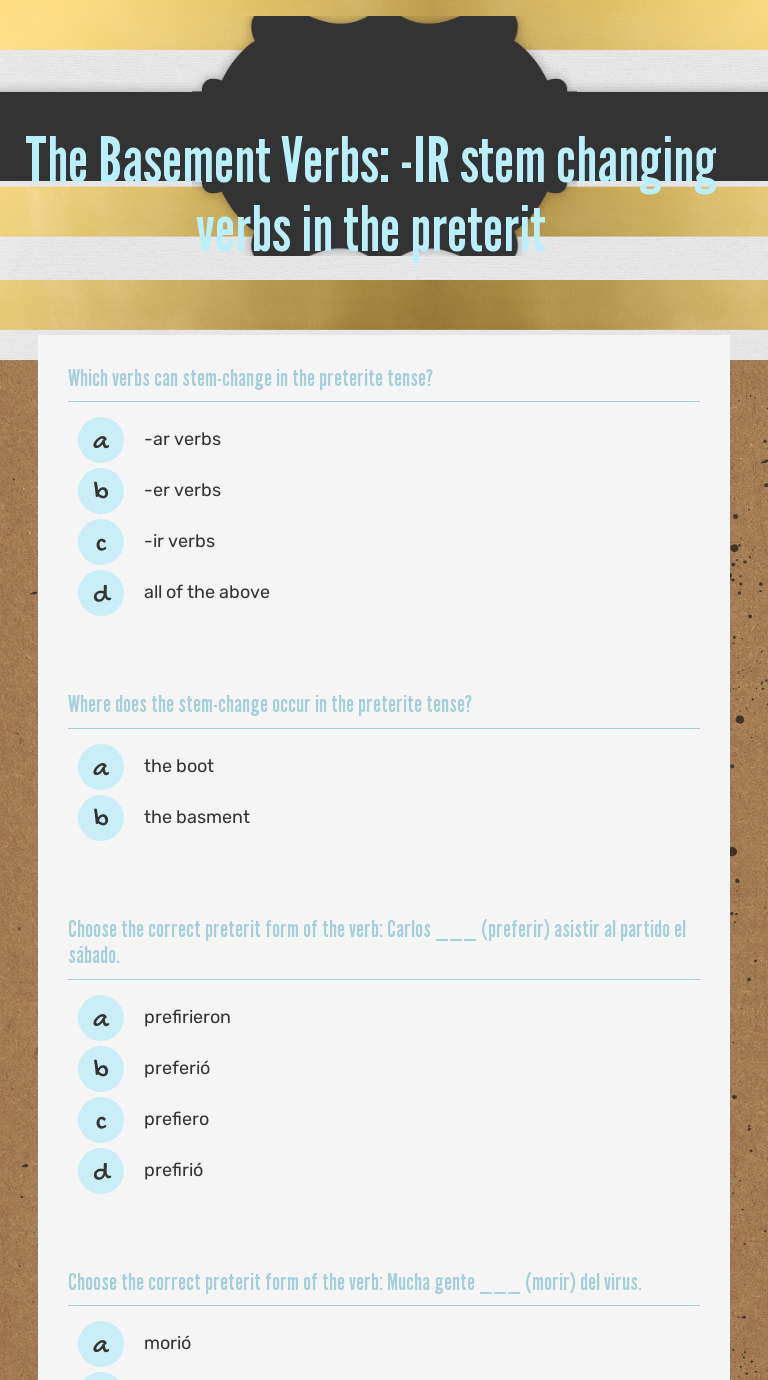 The Basement Verbs: -IR Stem Changing Verbs In The Preterit ...