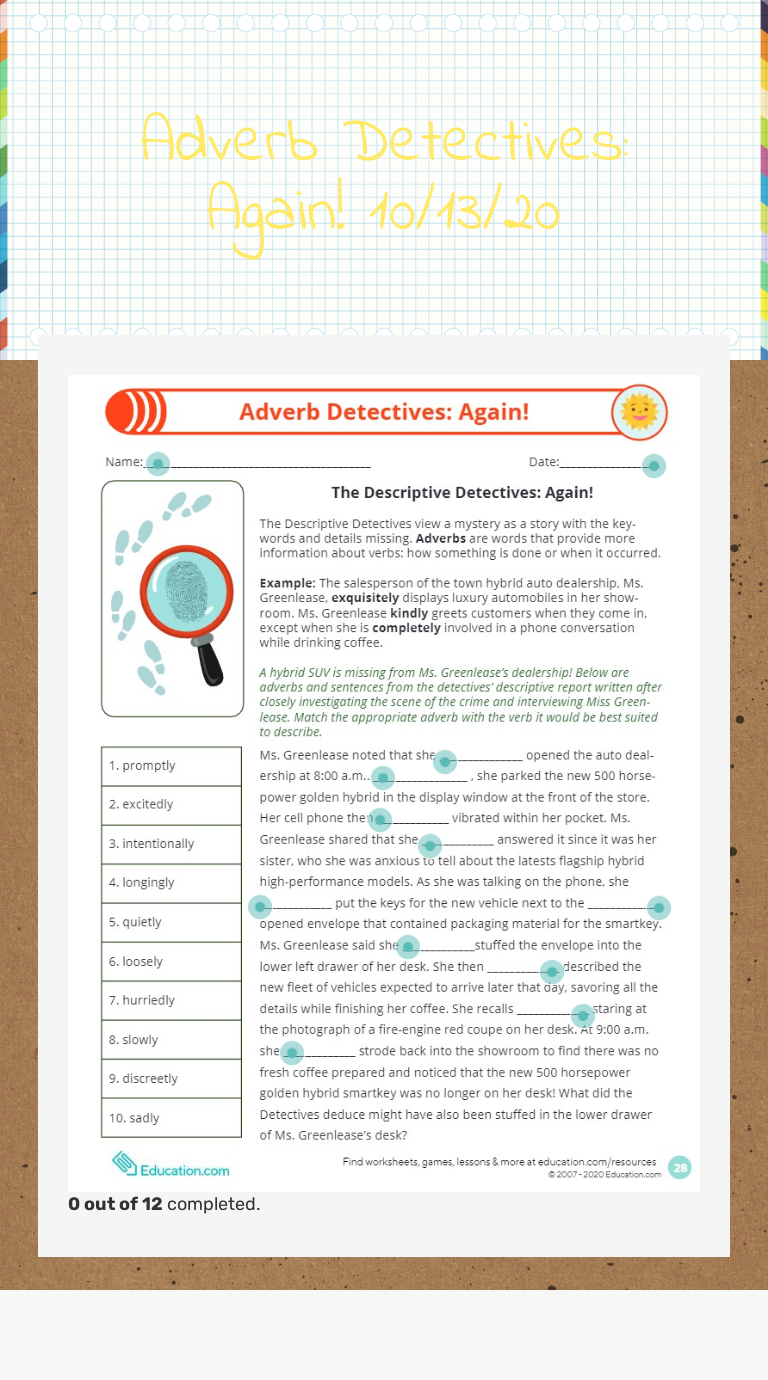 Adverb Detectives: Again! 10/13/20 worksheet preview image