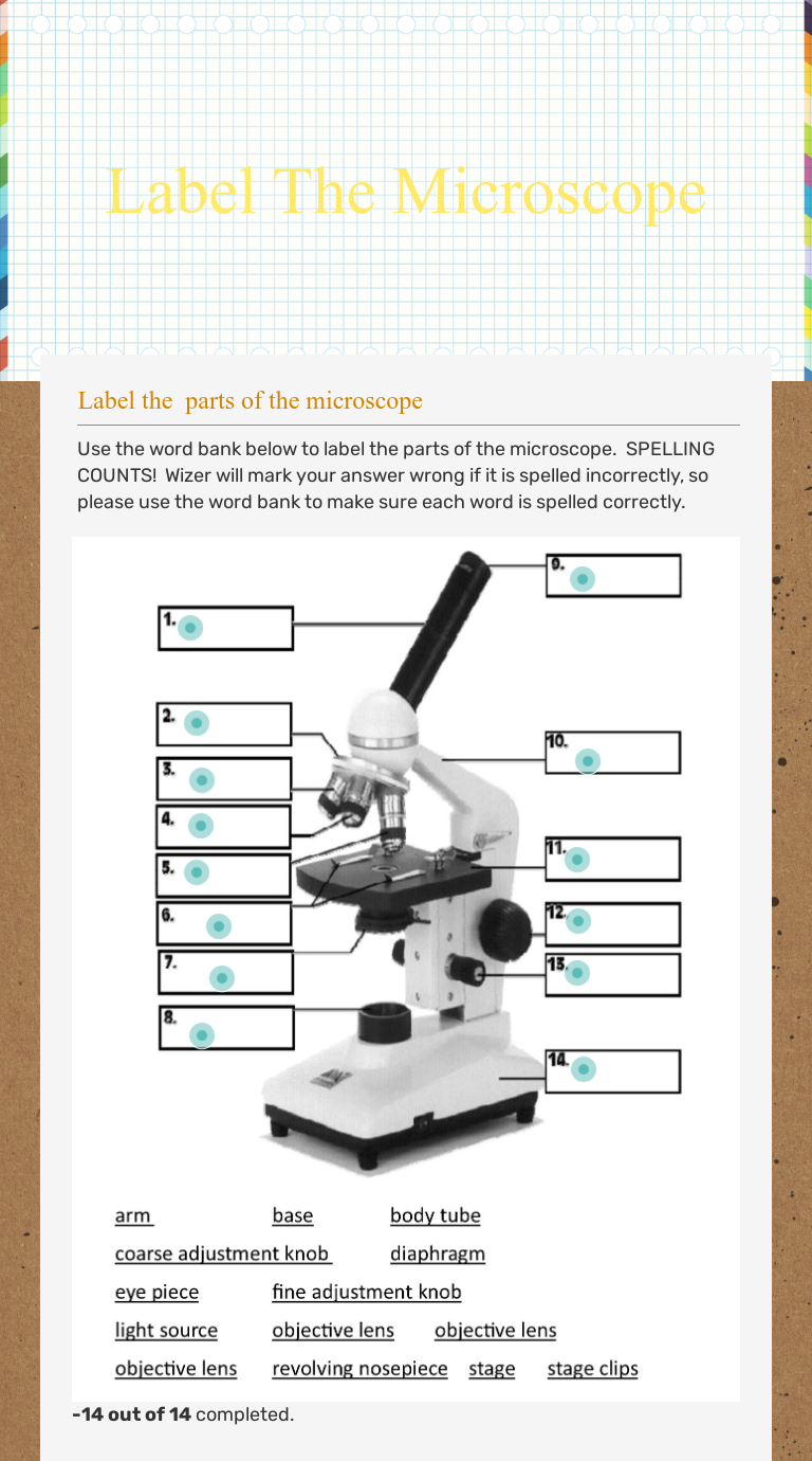 Label The Microscope  Interactive Worksheet by Erin Flynn  Wizer.me With Regard To Microscope Parts And Use Worksheet