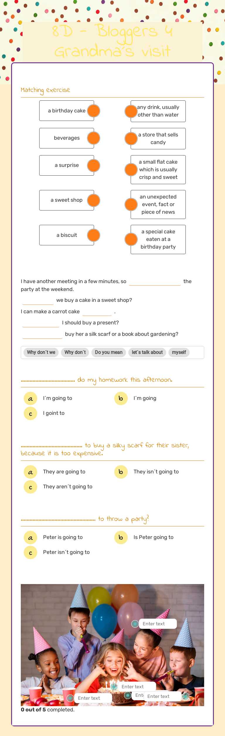 8D - Bloggers 4      
Grandma´s visit worksheet preview