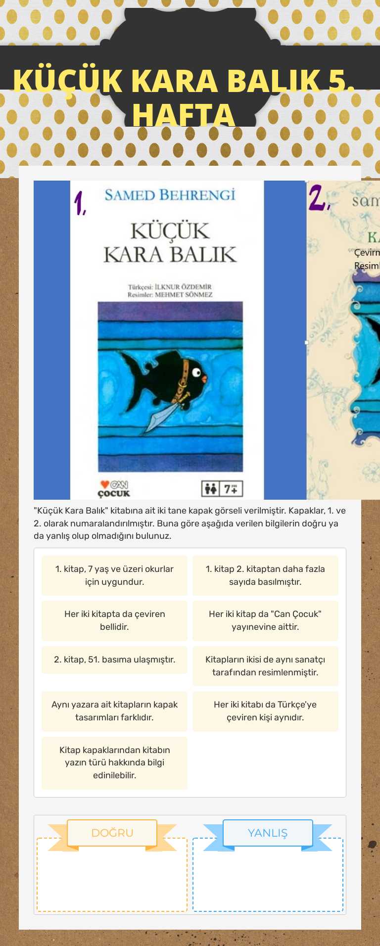 KÜÇÜK KARA BALIK
5. HAFTA Grade 3 worksheet preview