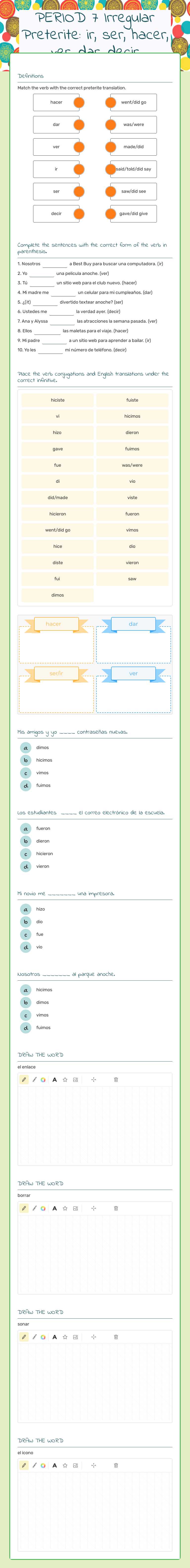 PERIOD 7               Irregular Preterite:  ir, ser, hacer, ver, dar, decir Grade 10 worksheet preview