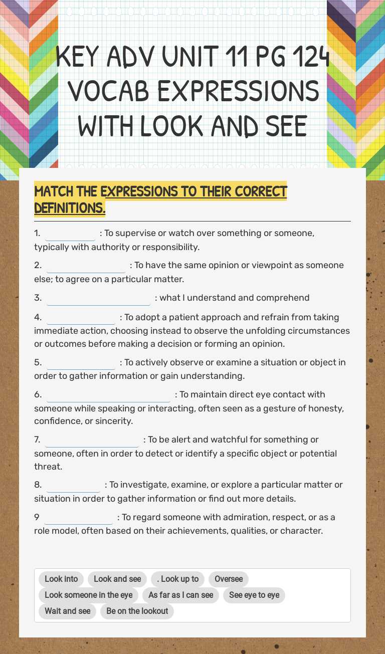 KEY ADV UNIT 11 PG 124 VOCAB EXPRESSIONS WITH LOOK AND SEE worksheet preview image