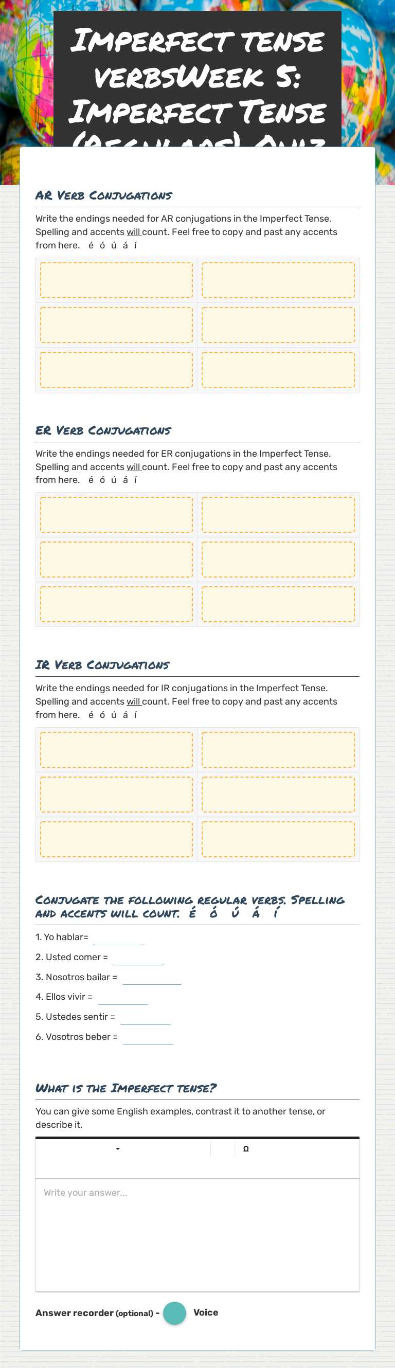 Imperfect tense verbsWeek 5: Imperfect Tense (Regulars) Quiz worksheet preview image