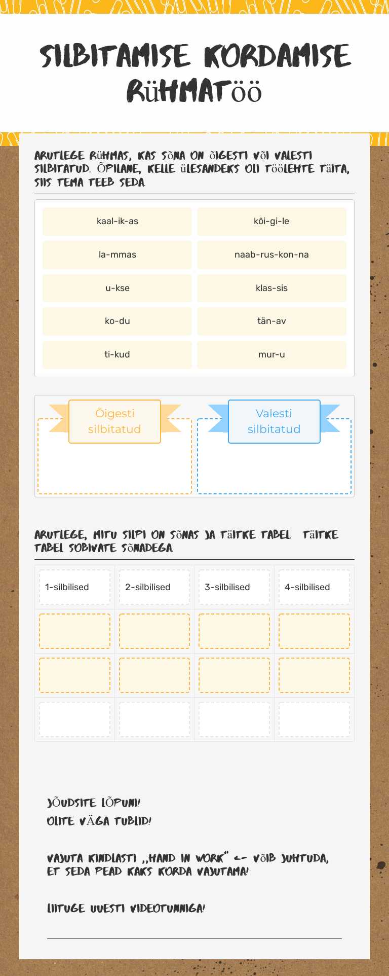 Silbitamise
kordamise
rühmatöö worksheet preview image