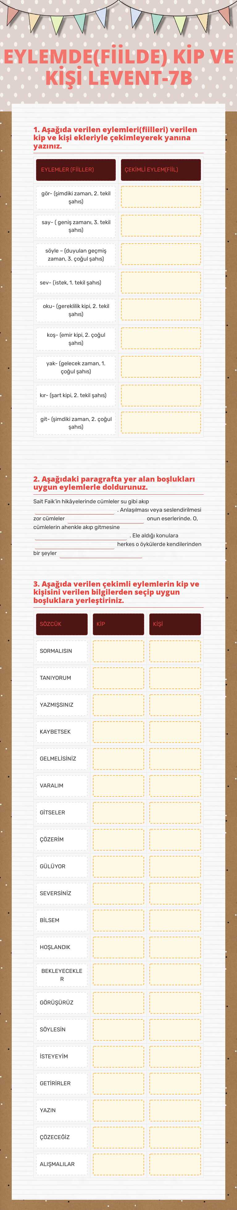 EYLEMDE(FİİLDE) KİP VE KİŞİ
LEVENT-7B worksheet preview image