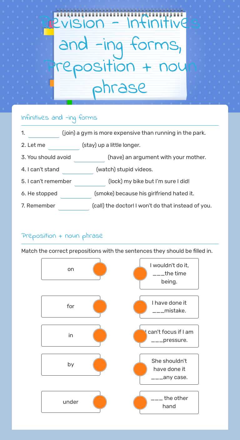 Revision - Infinitives and -ing forms, Preposition + noun phrase worksheet preview image