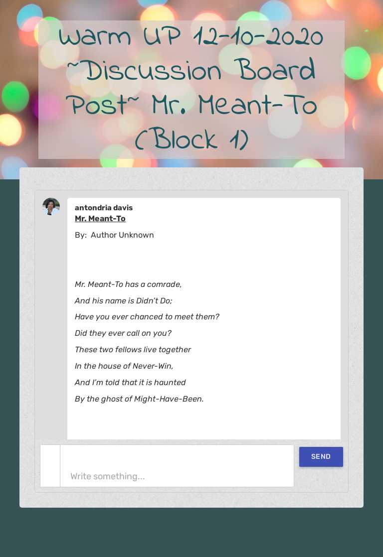 Warm UP 12-10-2020  ~Discussion Board Post~ Mr. Meant-To (Block 1) worksheet preview image