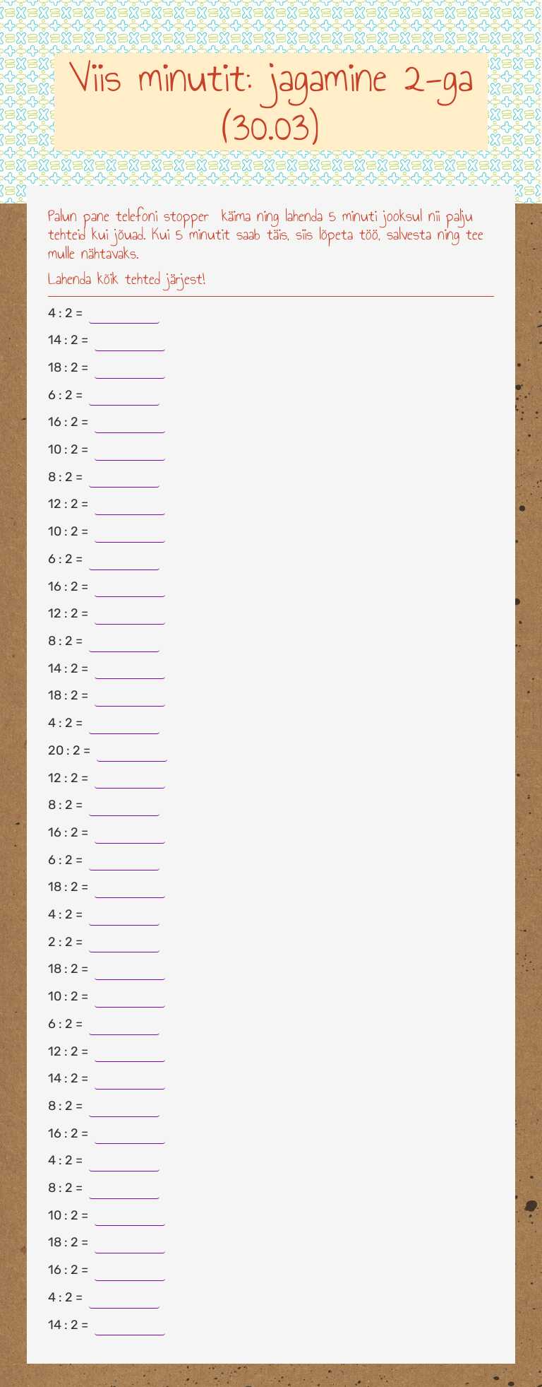 Viis minutit:      jagamine 2-ga (30.03) worksheet preview image