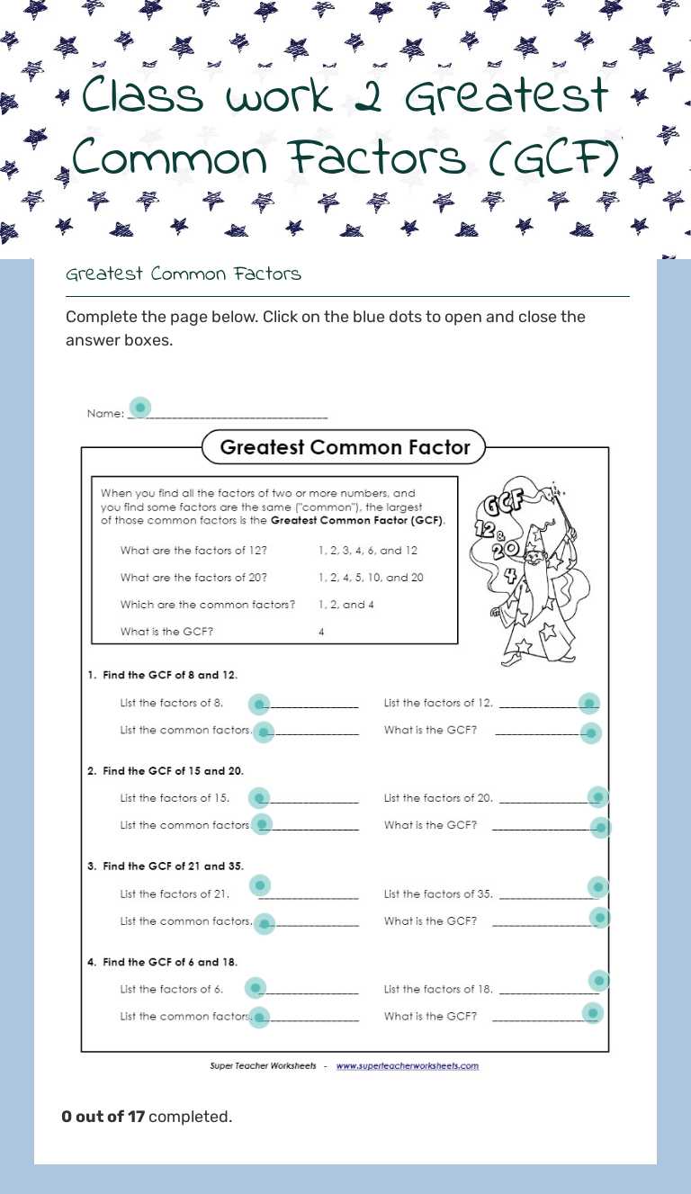 Class work 2                   
  Greatest Common Factors (GCF) worksheet preview image