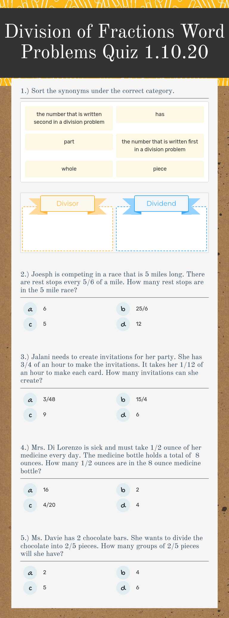Division of Fractions Word Problems Quiz
1.10.20 Grade 6 worksheet preview