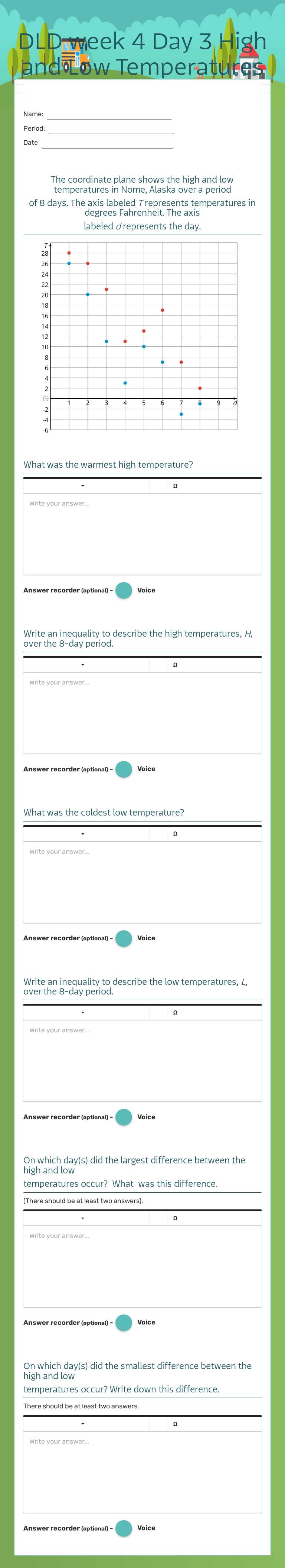 DLD week 4 Day 3
High and Low Temperatures Grade 6 worksheet preview