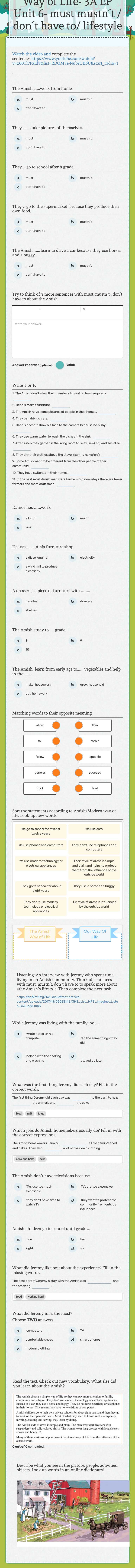 The Amish                       
 A Simple Way of Life- 3A  EP Unit 6- must mustn´t / don´t have to/ lifestyle worksheet preview image