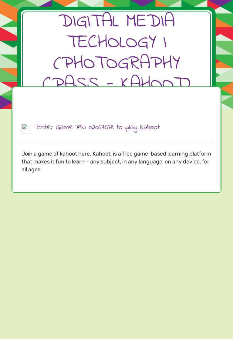 Digital Media Techology I (Photography cpass - Kahoot) worksheet preview image