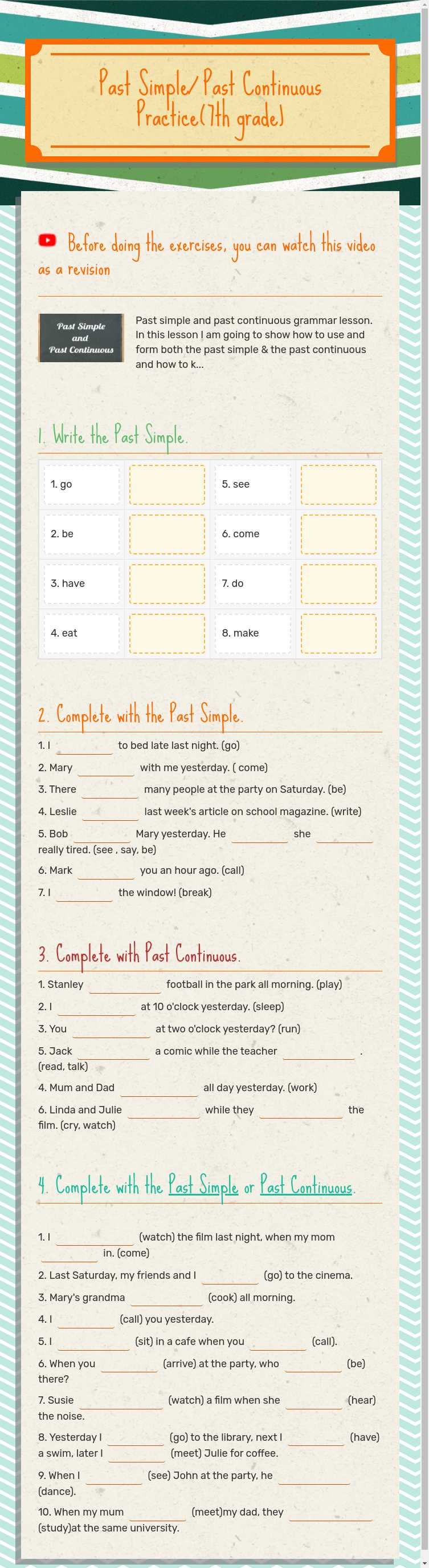 Past Simple/ Past Continuous
Practice(7th grade) worksheet preview image