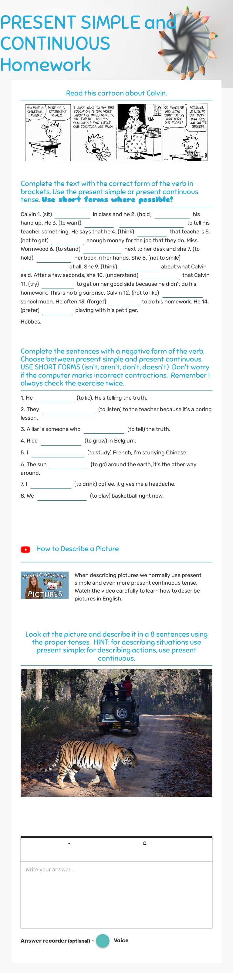PRESENT SIMPLE and CONTINUOUS
Homework Grade 10 worksheet preview