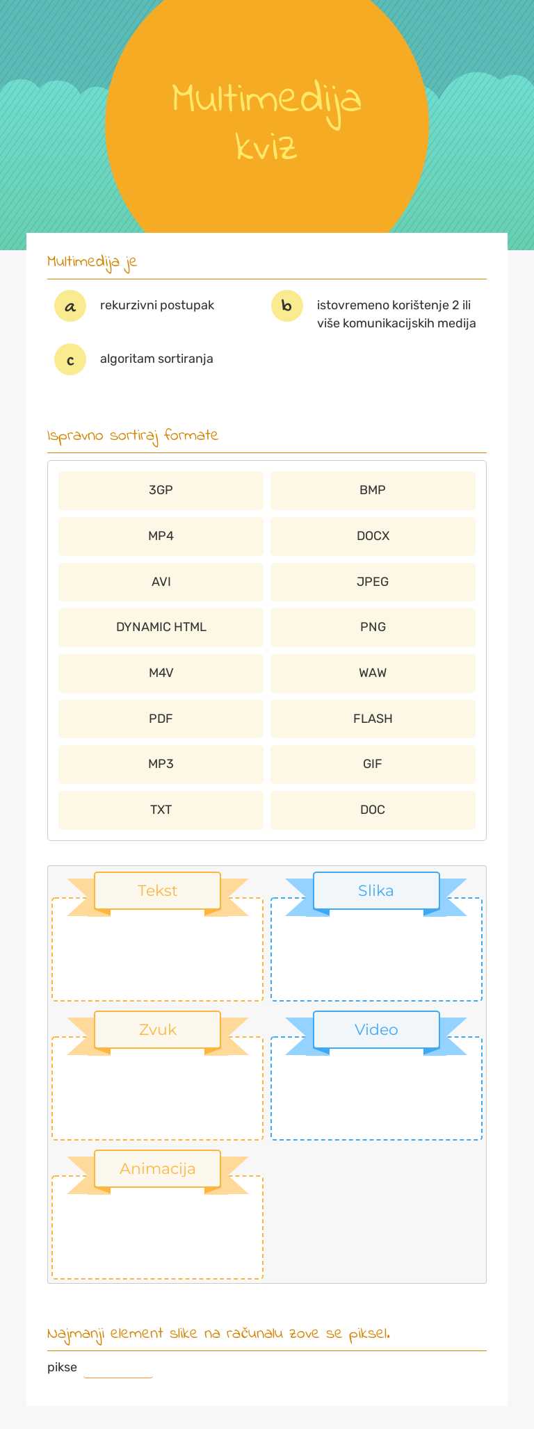 Multimedija 
kviz worksheet preview image