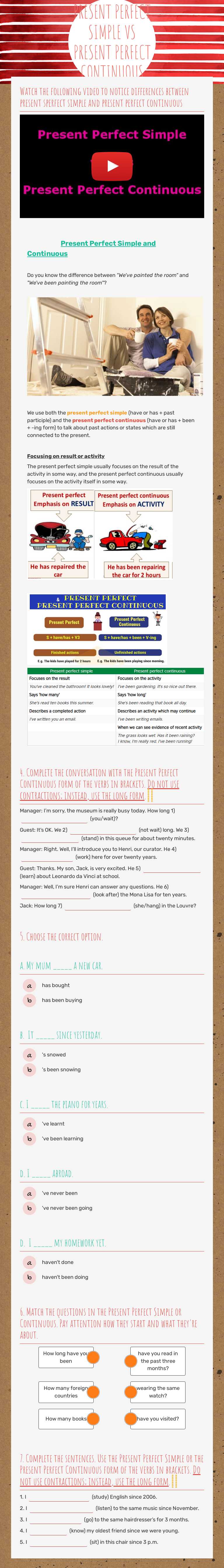 PRESENT PERFECT SIMPLE VS
PRESENT PERFECT
CONTINUOUS worksheet preview image