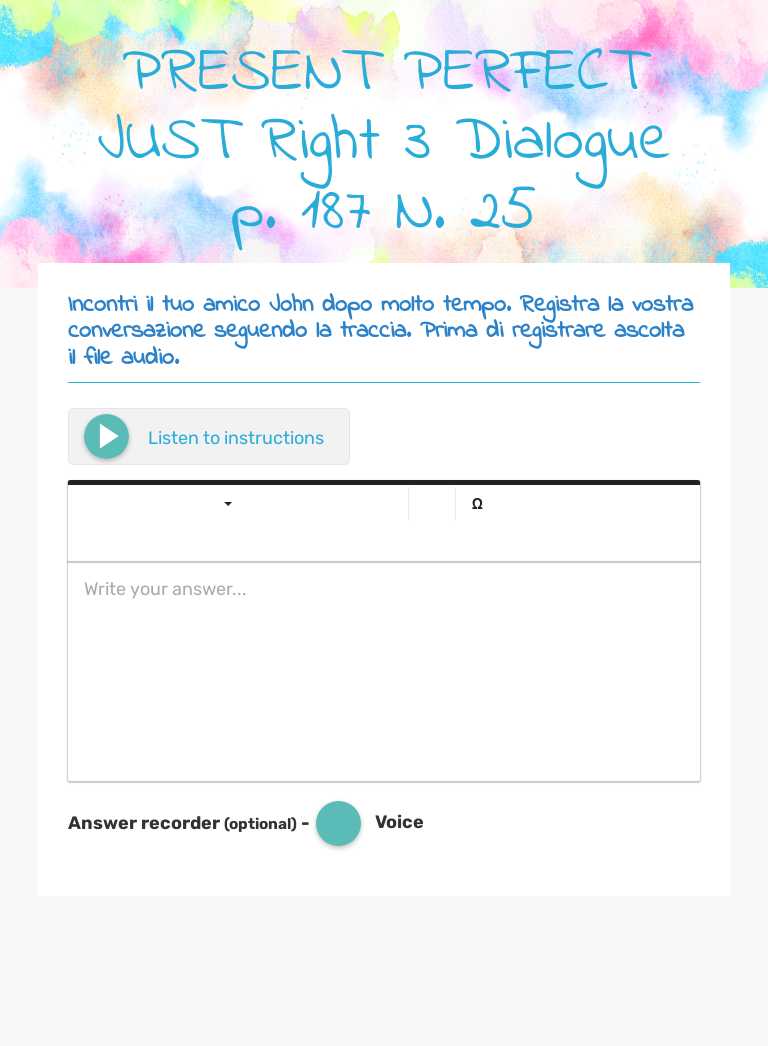 PRESENT PERFECT    
 JUST Right 3        Dialogue p. 187 N. 25 Grade 8 worksheet preview