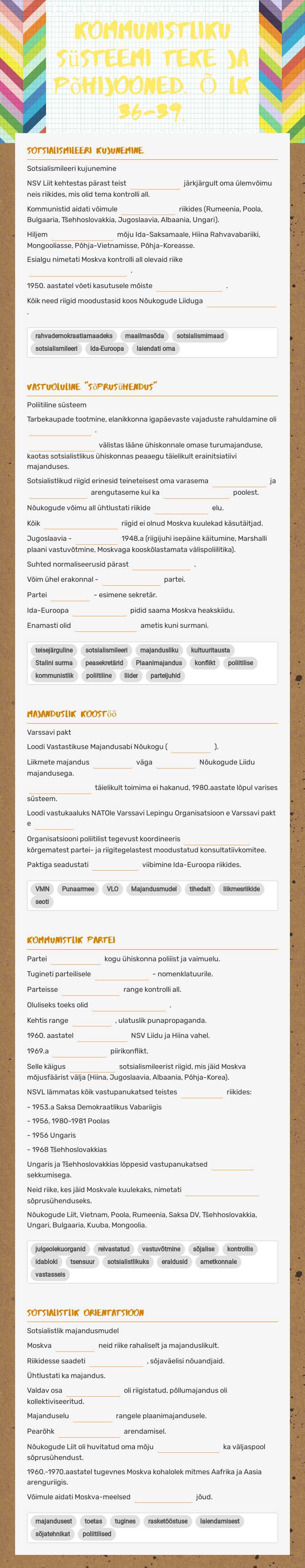 Kommunistliku süsteemi teke ja põhijooned.     
 Õ lk 36-39. worksheet preview image