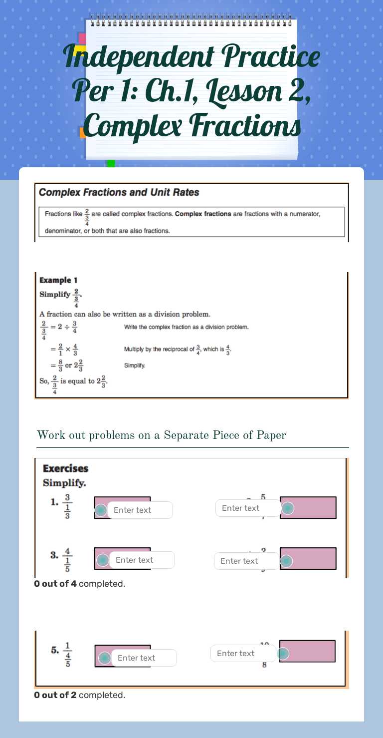 Independent Practice Per 1: Ch.1, Lesson 2, Complex Fractions worksheet preview image
