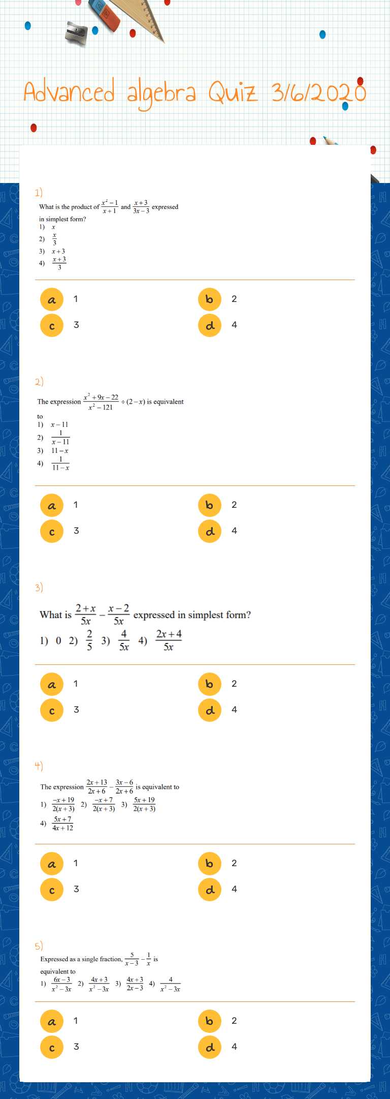 Advanced algebra
Quiz 3/6/2020 Grade 10 worksheet preview