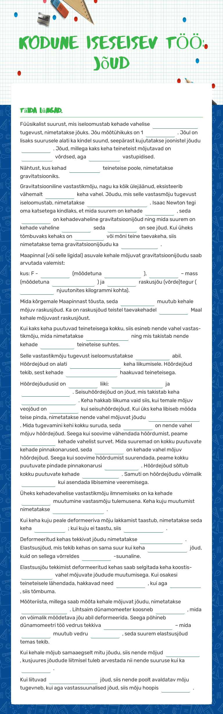 KODUNE ISESEISEV TÖÖ:

Jõud worksheet preview image