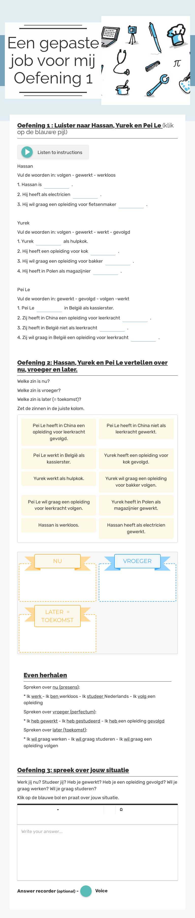 Een gepaste job voor mij
Oefening 1 worksheet preview image