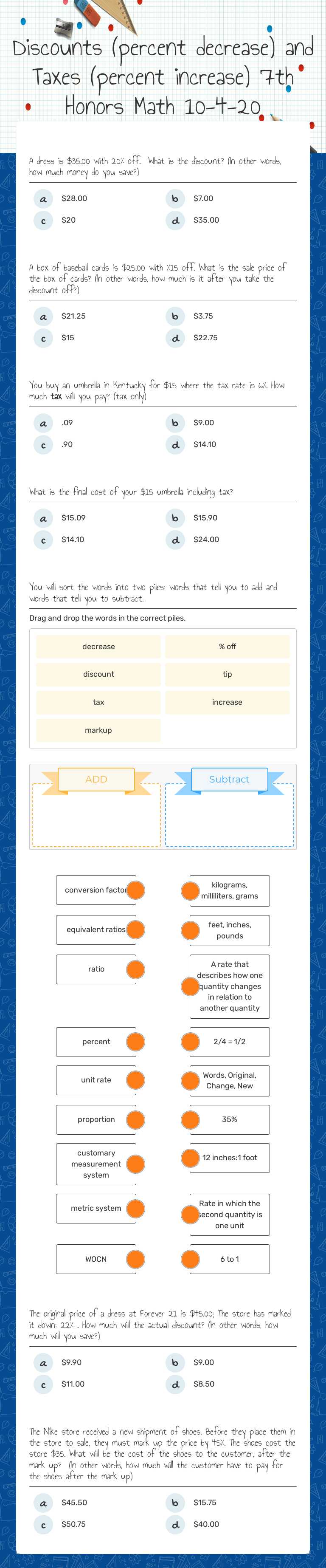 Discounts (percent decrease) and Taxes (percent increase)
7th Honors Math 10-4-20 worksheet preview image