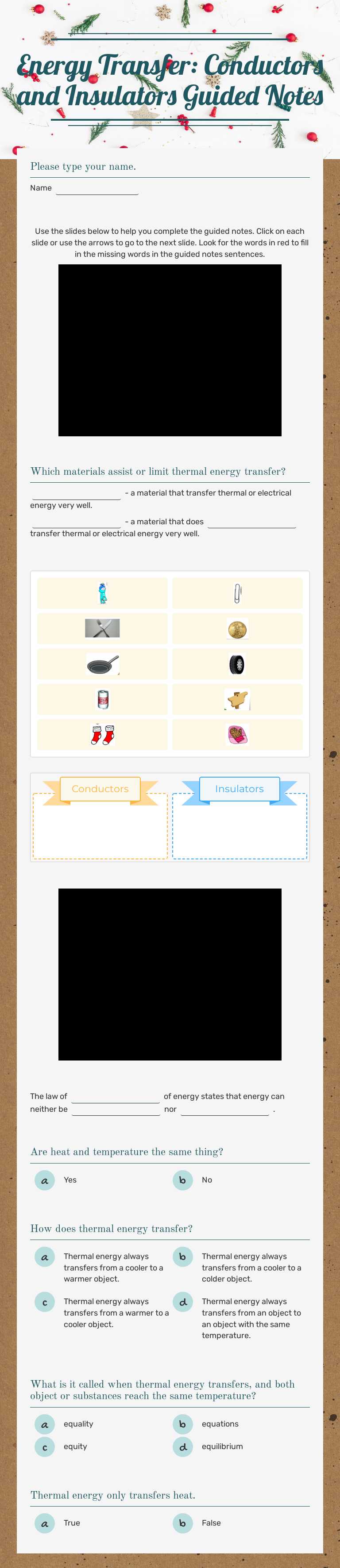 Energy Transfer: 
Conductors and Insulators 
Guided Notes worksheet preview image
