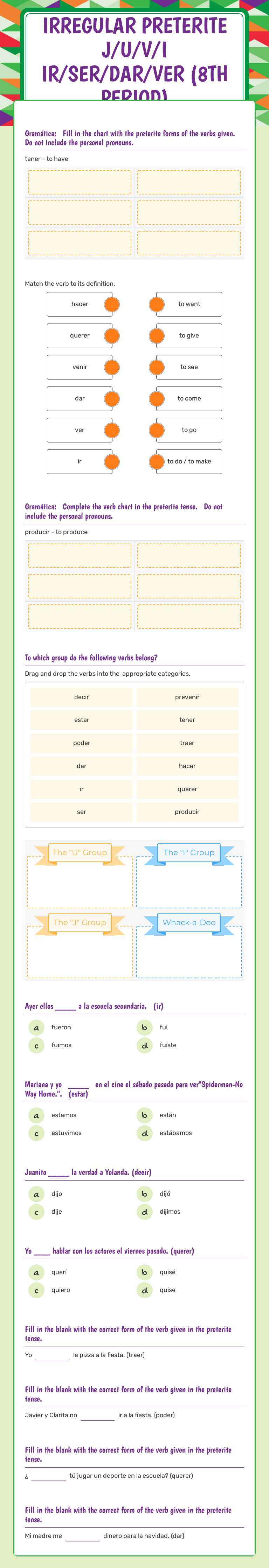 Irregular Preterite
J/U/V/I
Ir/ser/dar/ver
(8th period) worksheet preview image