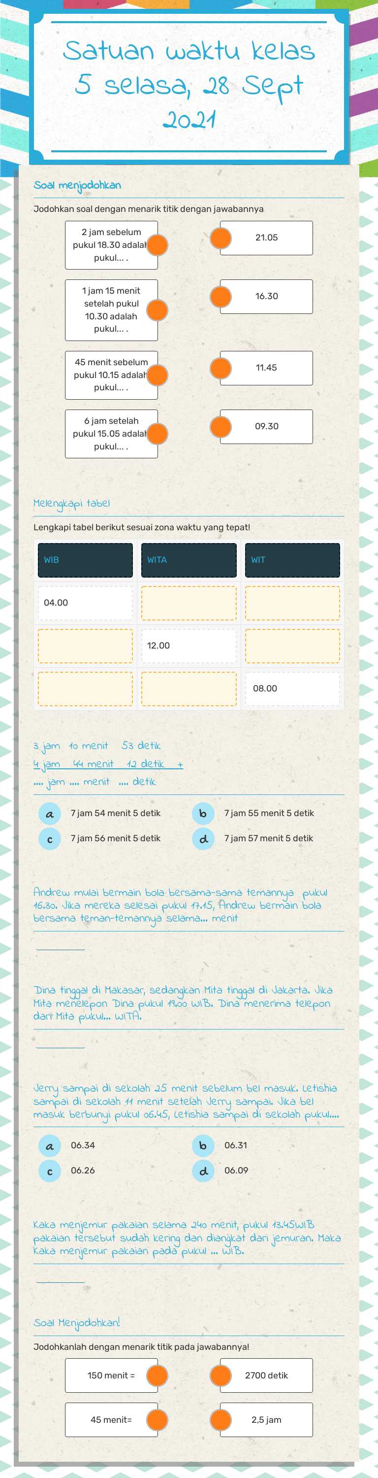 Satuan waktu
 kelas 5
selasa,
28 Sept 2021 Grade 5 worksheet preview