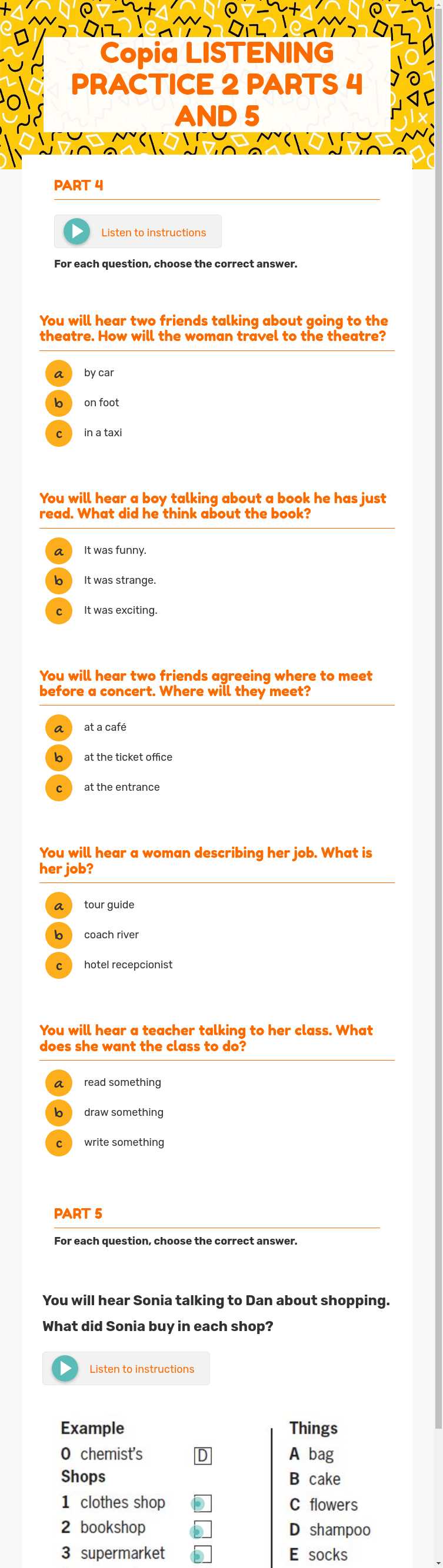 Copia LISTENING PRACTICE 2      
 PARTS 4 AND 5 worksheet preview image