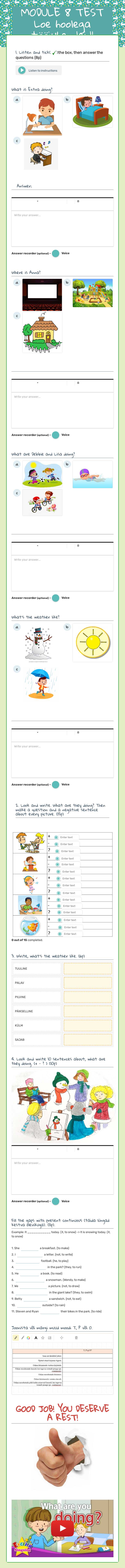 MODULE 8 TEST
Loe hoolega tööjuhendeid! worksheet preview