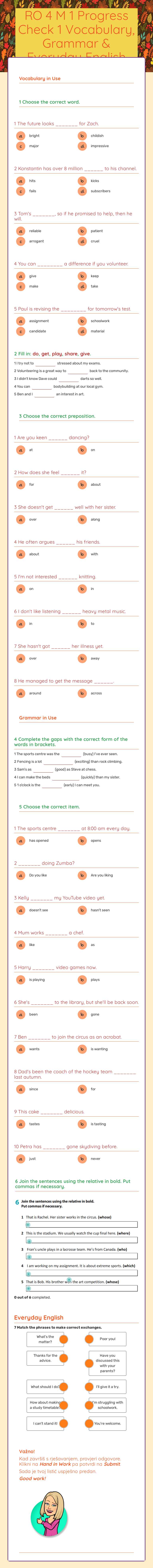 RO 4 M 1      
Progress Check 1 Vocabulary,  Grammar & Everyday English worksheet preview image
