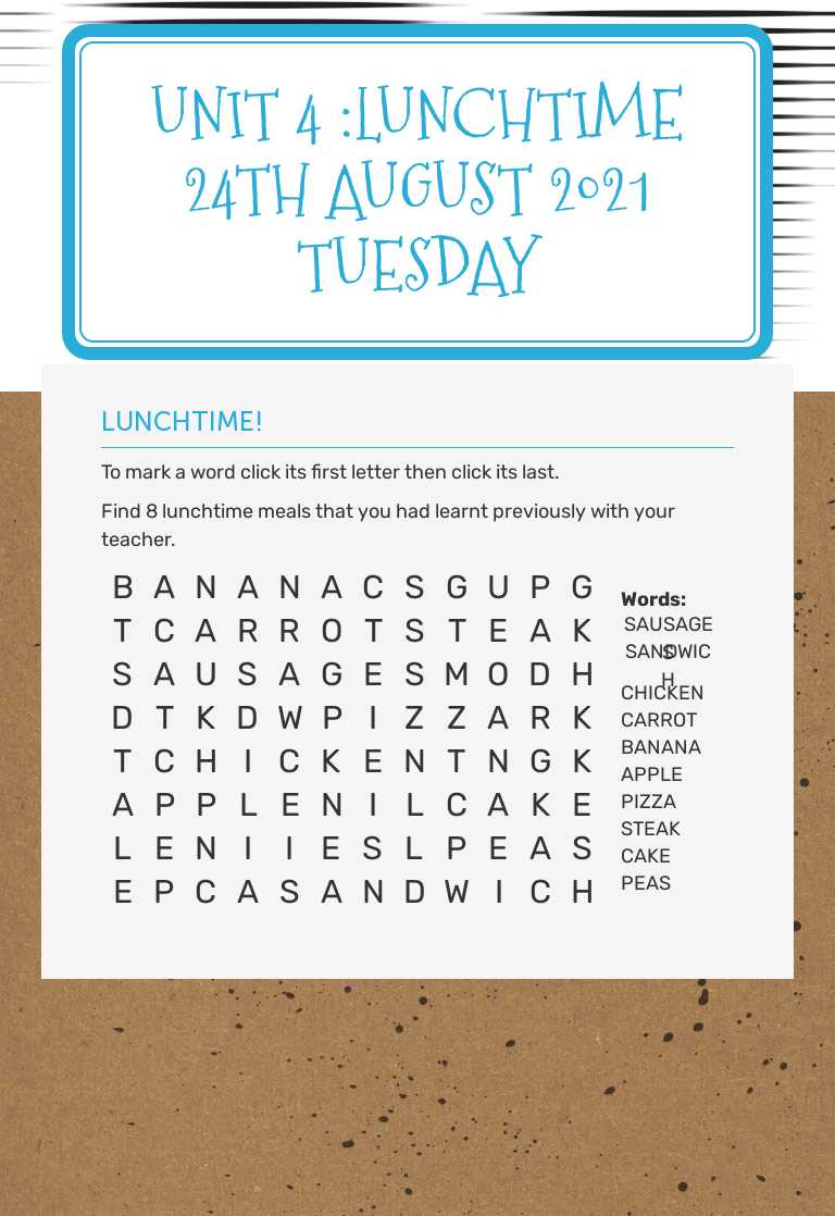 UNIT 4 :LUNCHTIME
24TH AUGUST 2021
TUESDAY worksheet preview image