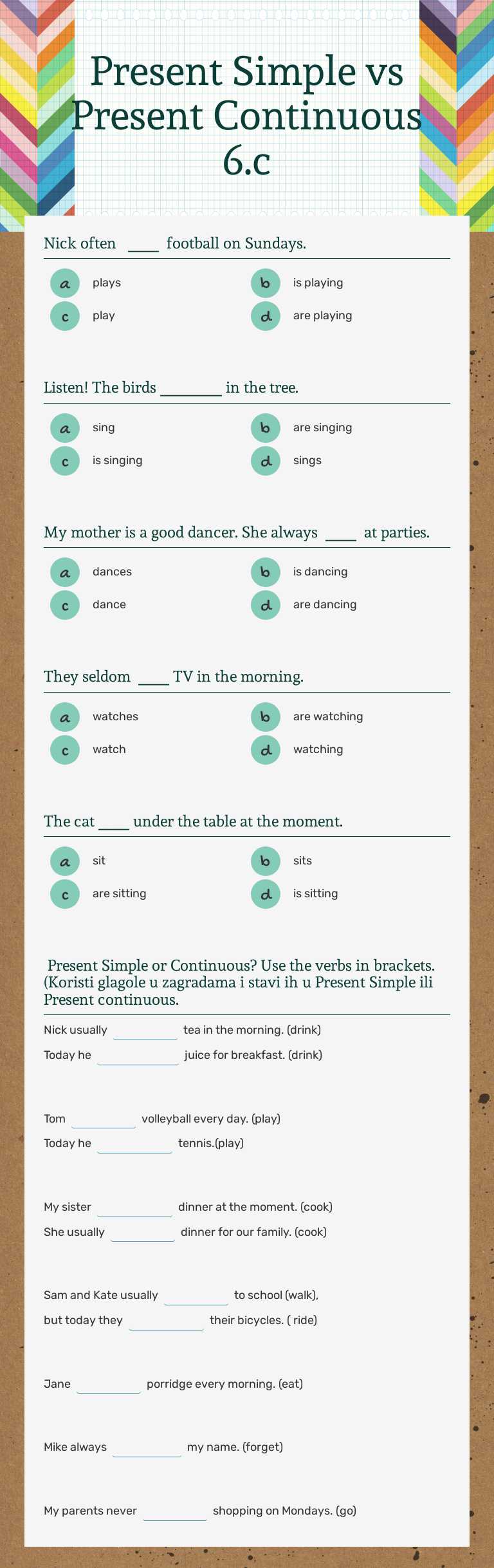 Present Simple 
vs 
Present Continuous 6.c worksheet preview image