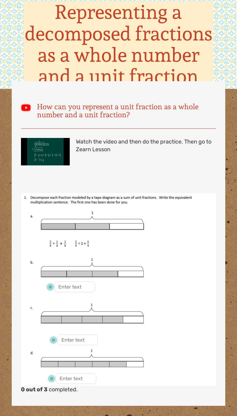 Representing a decomposed fractions as a whole number and a unit fraction worksheet preview image