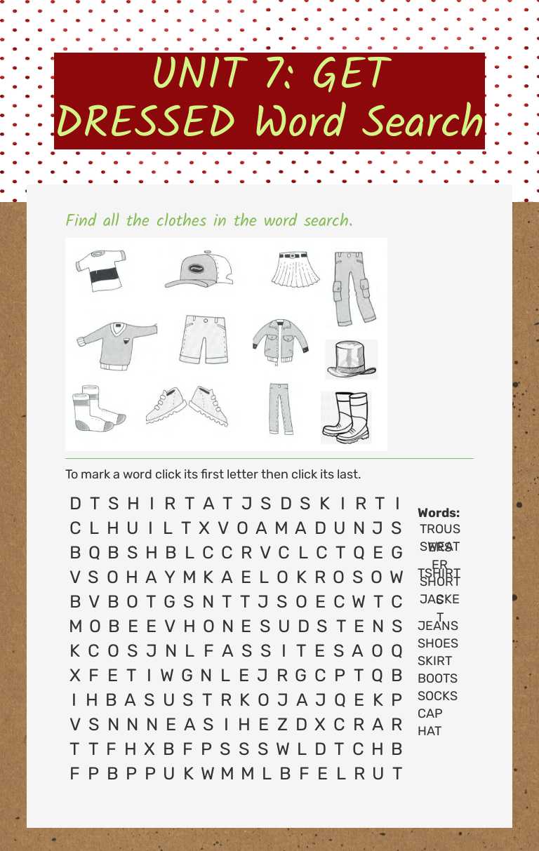 UNIT 7: GET DRESSED
Word Search worksheet preview image